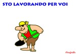 Sto lavorando per voi