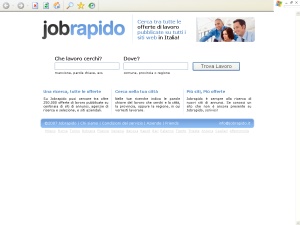 Jobrapido. Cerca tra tutte le offerte di lavoro pubblicate su tutti i siti web in Italia.